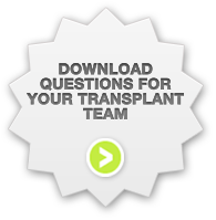 Download Questions for Your Transplant Team